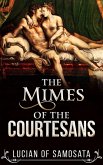 The Mimes of the Courtesans (eBook, ePUB)