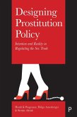 Designing Prostitution Policy (eBook, ePUB)