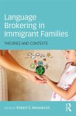 Language Brokering in Immigrant Families (eBook, PDF)