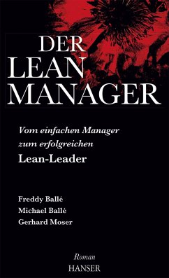 Der Lean-Manager - Balle, Freddy;Balle, Michael