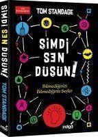 Simdi Sen Düsün - Standage, Tom