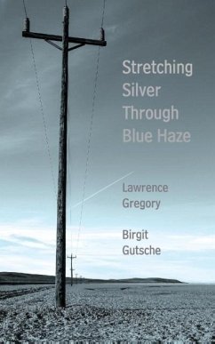 Stretching Silver Through Blue Haze - Gregory, Lawrence