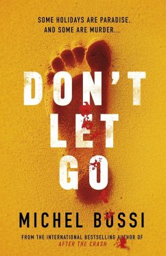Don't Let Go (eBook, ePUB) - Bussi, Michel