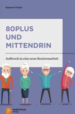 80plus und mittendrin - Fetzer, Susanne