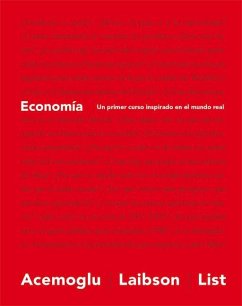 Economía: Un Primer Curso Inspirado En El Mundo Real - Acemoglu, Daron