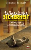 Trügerische Sicherheit