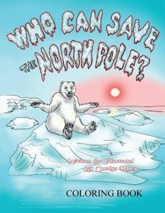 Who Can Save the North Pole Coloring Book - Macy, Carolyn