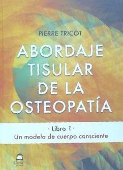 Abordaje tisular : un modelo de cuerpo consciente - Tricot, Pierre