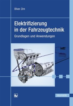 Elektrifizierung in der Fahrzeugtechnik - Zirn, Oliver