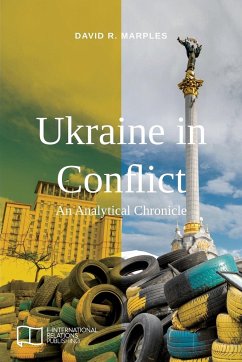 Ukraine in Conflict - Marples, David R.