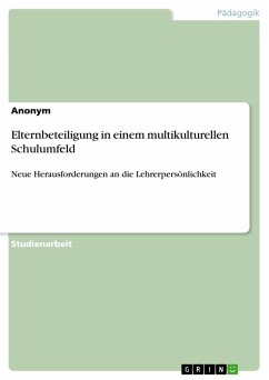 Elternbeteiligung in einem multikulturellen Schulumfeld - Anonym