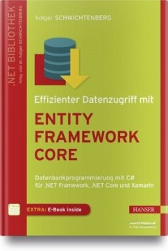 Effizienter Datenzugriff mit Entity Framework Core, m. 1 Buch, m. 1 E-Book - Schwichtenberg, Holger