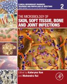 The Microbiology of Skin, Soft Tissue, Bone and Joint Infections (eBook, ePUB)