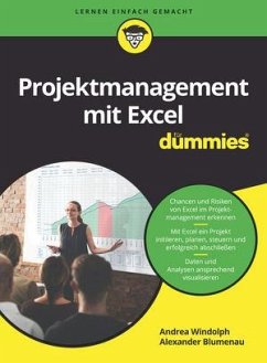 Projektmanagement mit Excel für Dummies - Windolph, Andrea;Blumenau, Alexander