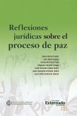 Reflexiones jurídicas sobre el proceso de paz (eBook, ePUB)