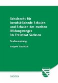 Schulrecht (SchulR) für berufsbildende Schulen und Schulen des zweiten Bildungsweges im Freistaat Sachsen