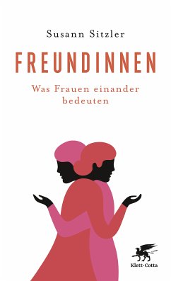 Freundinnen (eBook, ePUB) - Sitzler, Susann