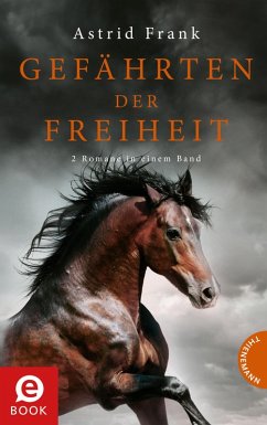 Gefährten der Freiheit (eBook, ePUB) - Frank, Astrid