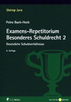 Examens-Repetitorium Besonderes Schuldrecht - Buck-Heeb, Petra