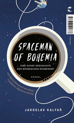 Spaceman of Bohemia (eBook, ePUB) - Kalfar, Jaroslav