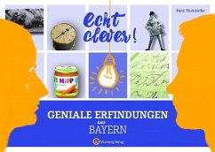 Cover Echt clever! Geniale Erfindungen aus Bayern