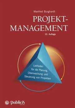 Projektmanagement - Burghardt, Manfred