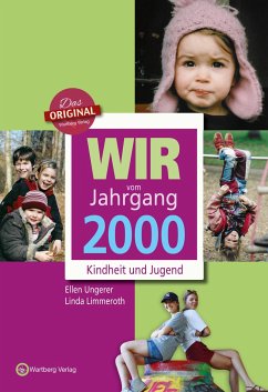 Wir vom Jahrgang 2000 - Kindheit und Jugend - Ungerer, Ellen;Limmeroth, Linda