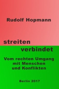 streiten verbindet - Hopmann, Rudolf
