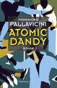 Atomic Dandy - Pallavicini, Piersandro