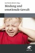 Bindung und emotionale Gewalt (eBook,... - Bild 1