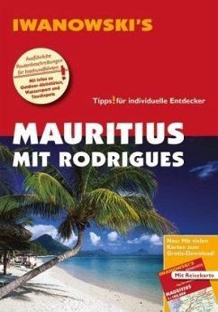 Iwanowski's Mauritius mit Rodrigues - Reiseführeri, m. 1 Karte - Blank, Stefan;Prosper-Ferst, Carine