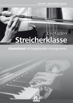 Cover Leitfaden Streicherklasse. Klavierband mit begleitenden Arrangements / Leitfaden Streicherklasse