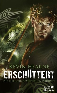Erschüttert / Die Chronik des Eisernen Druiden Bd.7 (eBook, ePUB) - Hearne, Kevin