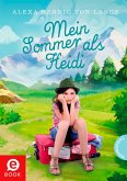Mein Sommer als Heidi (eBook, ePUB)