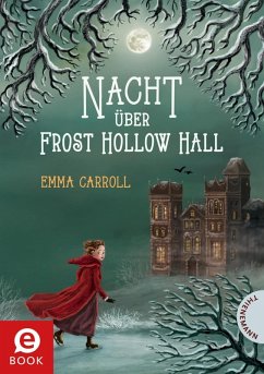 Nacht über Frost Hollow Hall (eBook, ePUB) - Carroll, Emma