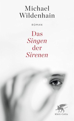 Das Singen der Sirenen (eBook, ePUB) - Wildenhain, Michael