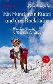 Ein Hund, sein Rudel und drei Rucksäcke (eBook, ePUB)
