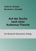 Auf der Suche nach einer Autismus-Theorie (eBook, ePUB)