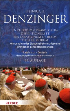 Kompendium der Glaubensbekenntnisse und kirchlichen Lehrentscheidungen (eBook, PDF) - Denzinger, Heinrich