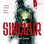 SINCLAIR - Dead Zone - Zorn / Sinclair Bd.1.3 (1 Audio-CD)
