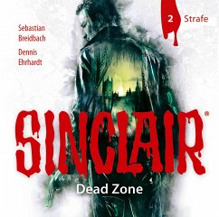 SINCLAIR - Dead Zone - Strafe / Sinclair Bd.1.2 (1 Audio-CD) - Ehrhardt, Dennis