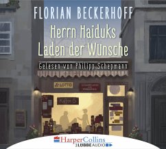 Herrn Haiduks Laden der Wünsche - Beckerhoff, Florian