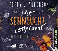 Mit Sehnsucht verfeinert / Taste of Love Bd.4 (CD) - Anderson, Poppy J.