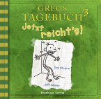 Jetzt reicht's! / Gregs Tagebuch Bd.3 (CD)