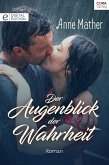 Der Augenblick der Wahrheit (eBook, ePUB)