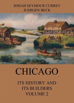 Chicago: Its History and its Builders Volume 2