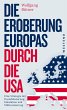 Die Eroberung Europas durch die USA... - Bild 1