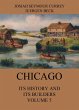 Chicago: Its History and its Builders,... - Bild 1