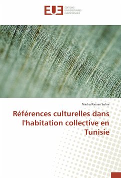 Références culturelles dans l'habitation collective en Tunisie - Rassas Selmi, Nadia