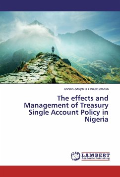 The effects and Management of Treasury Single Account Policy in Nigeria